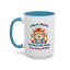 Office Mug - I May Be Crazy