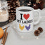 Adult Mug - I Love My Ladies