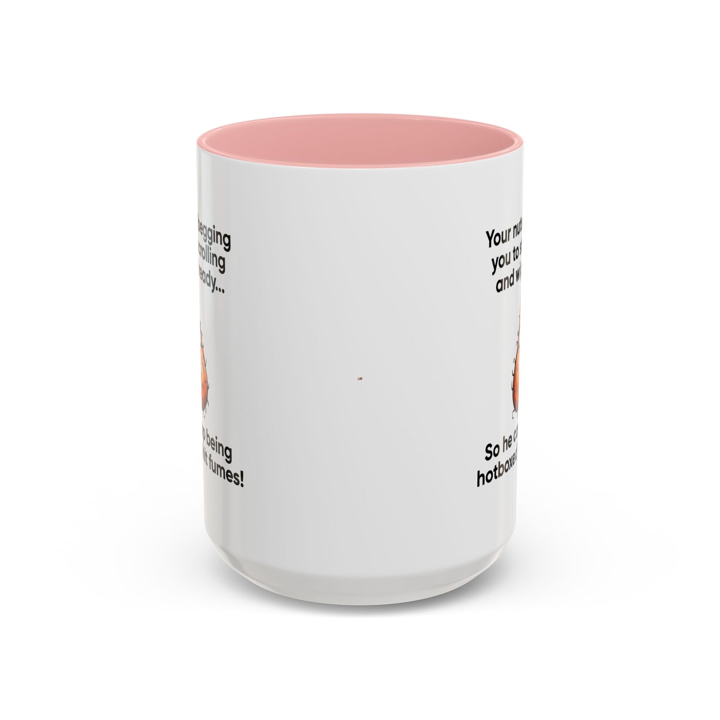 Adult Mug - Your Nutsack Begging You To Stop
