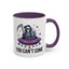 Alien Mug - You Can't Come