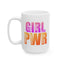 Motivation Mug - Girl Power
