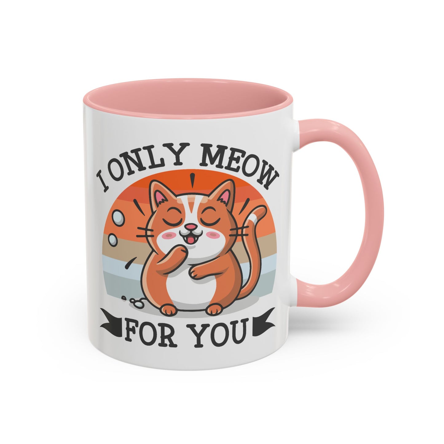 Animal Mug - I Only Meow For You