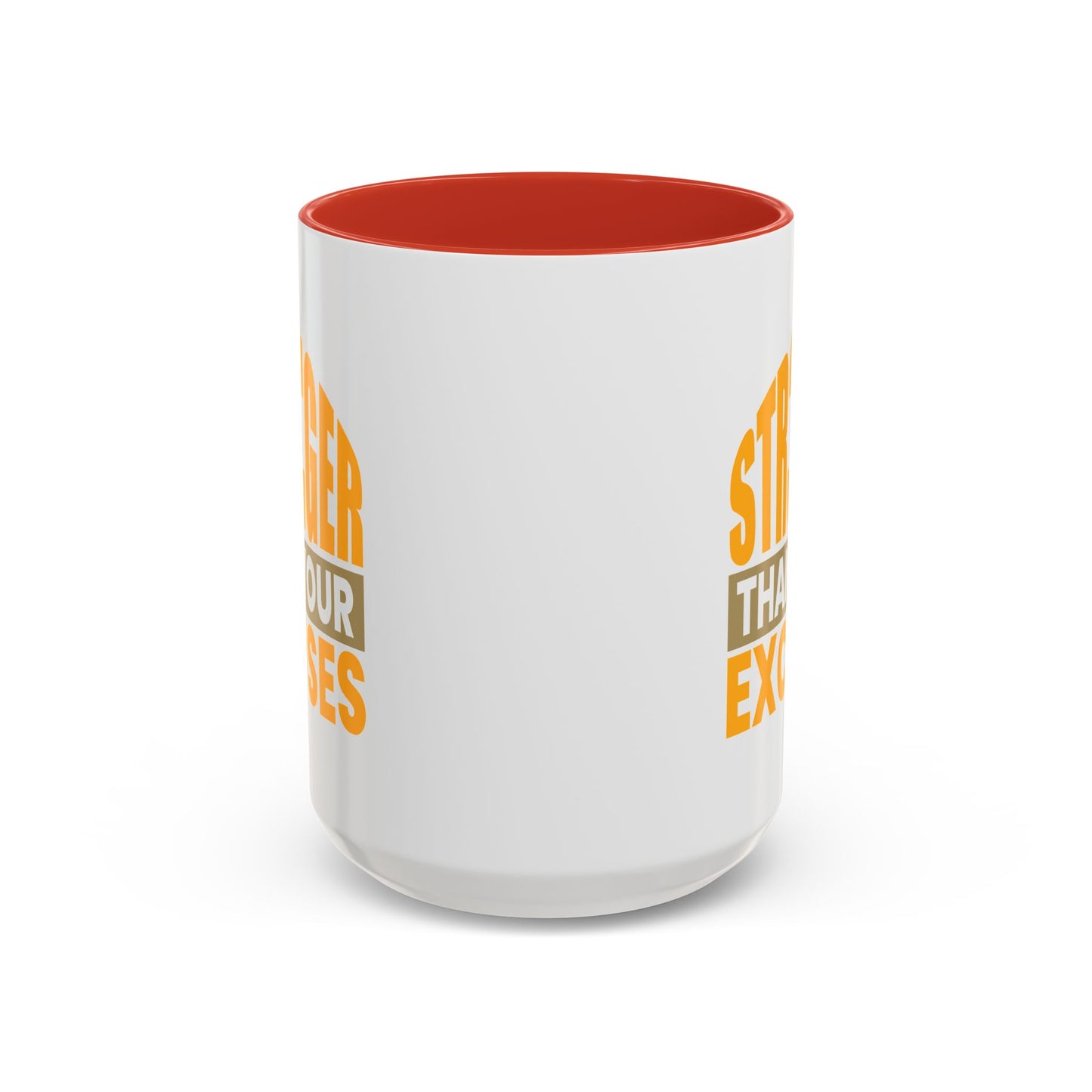 Motivation Mug - Be Stronger Than Your Excuses