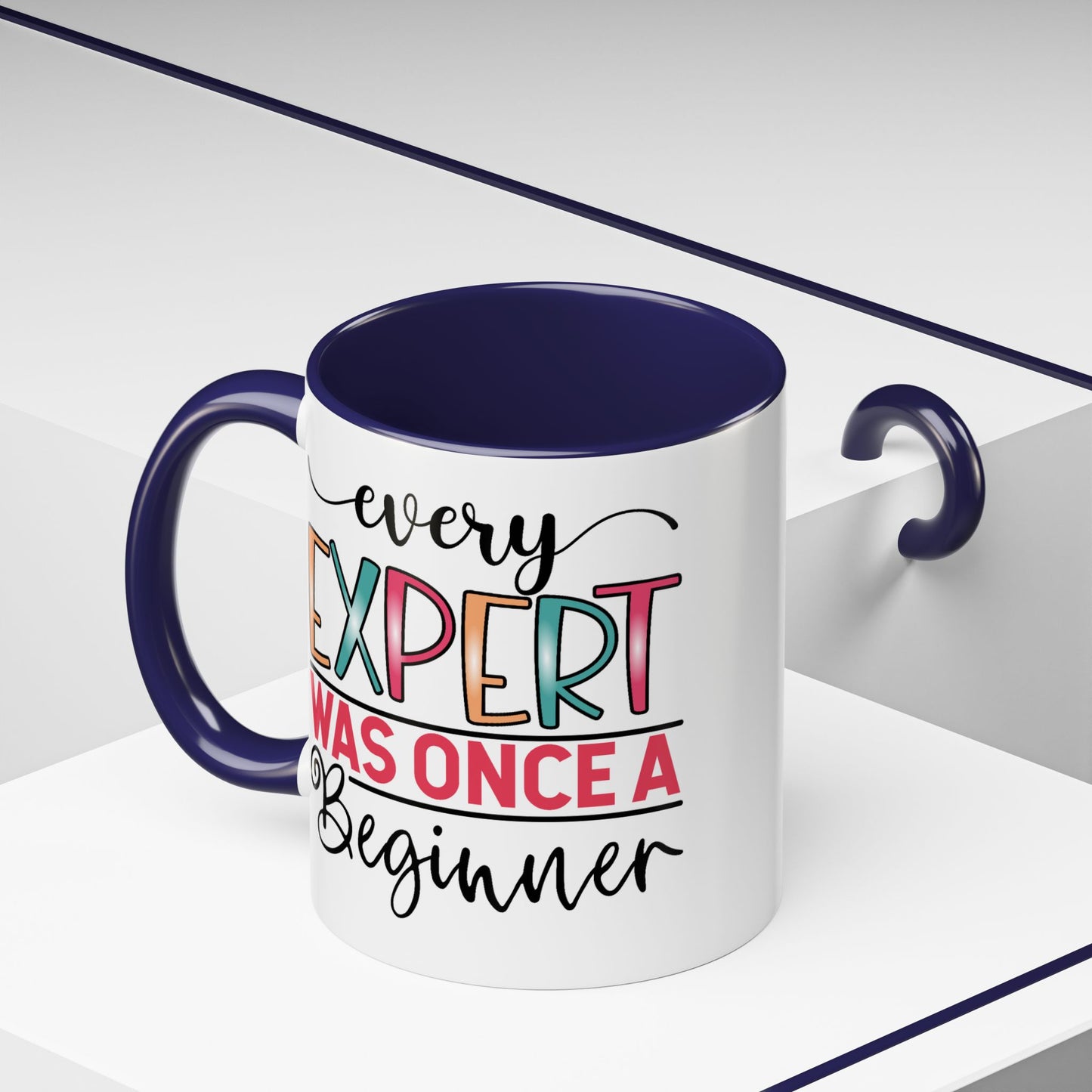 Motivation Mug - Every Expert Was Once a Beginner
