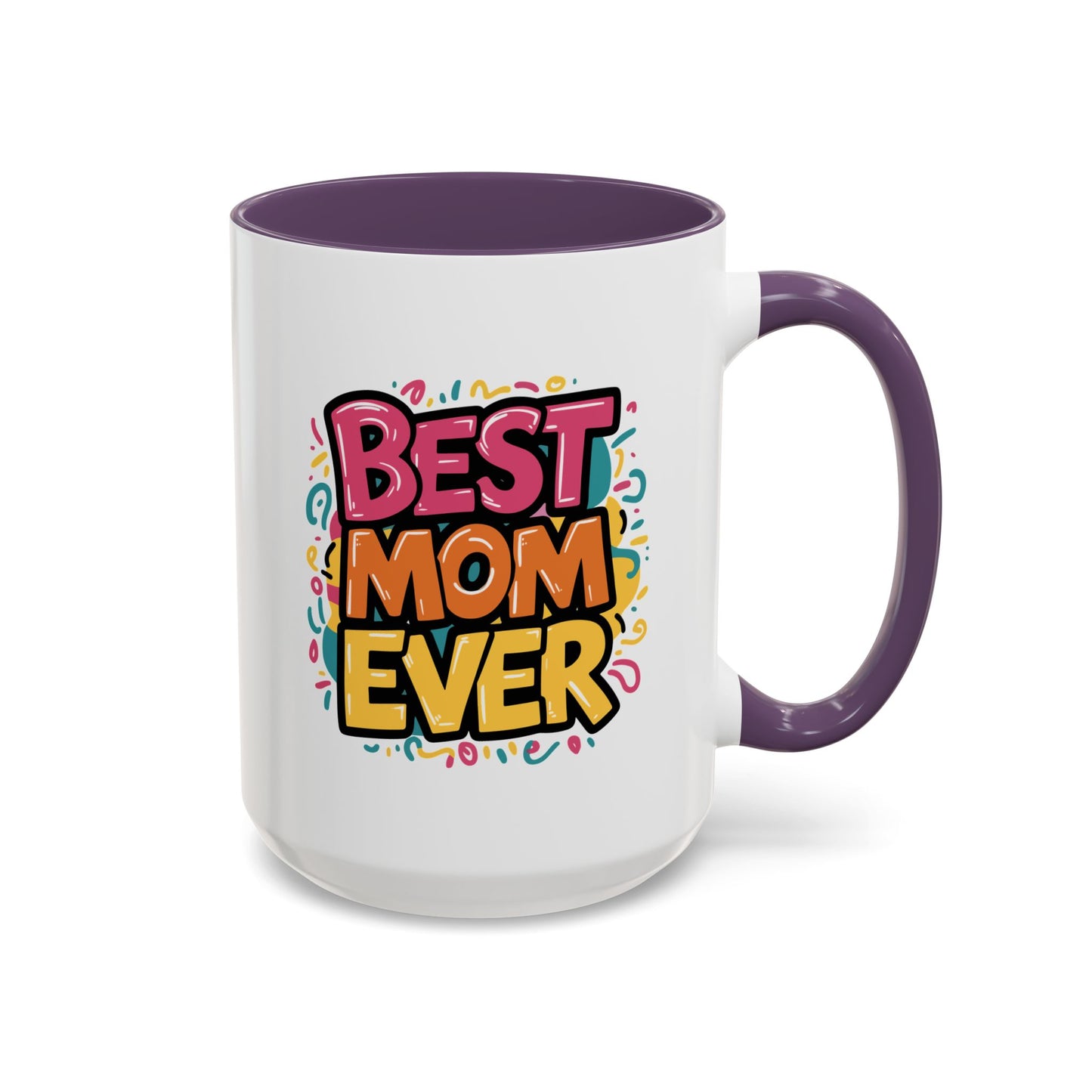 Mother's Day Mug - Best Mom Ever Banner