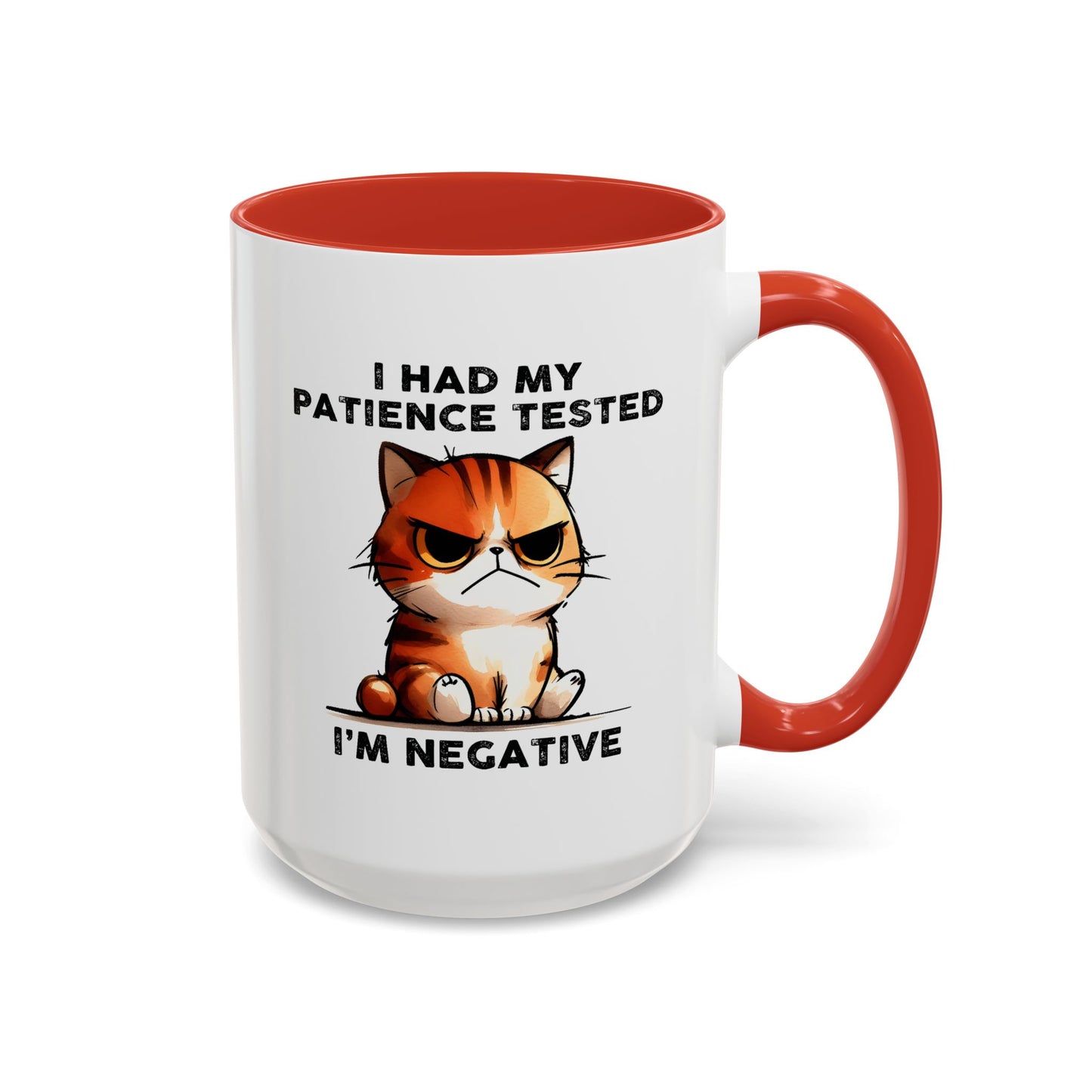 Humor Mug - I Had My Patience Tested Cat