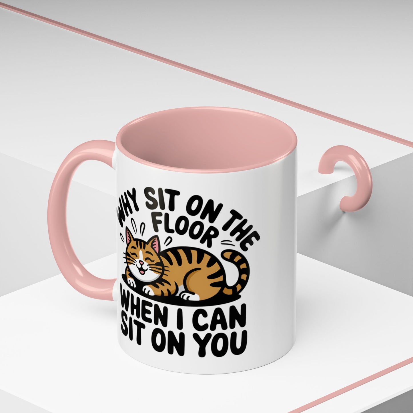 Animal Mug - Why Sit On The Floor