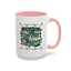 Humor Mug - Sometimes I Like Coffee