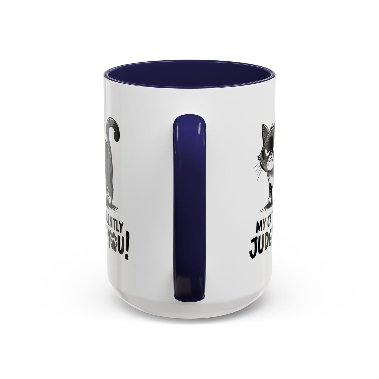 Humor Mug - My Cat is Silently Judging You
