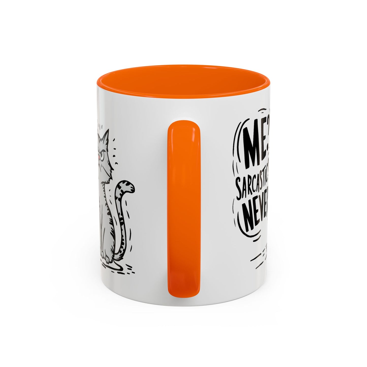 Animal Mug - Me? Sarcastic? Never