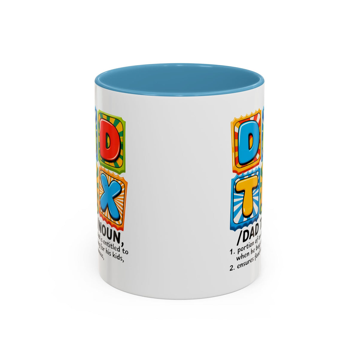 Father's Day Mug - Dad Tax