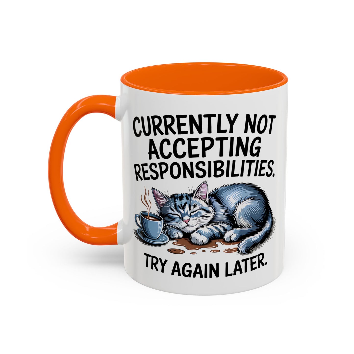 Animal Mug - Currently Not Accepting Responsibilities
