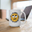 Humor Mug - I'm Sorry Did I Roll My Eyes Out Loud Emoji