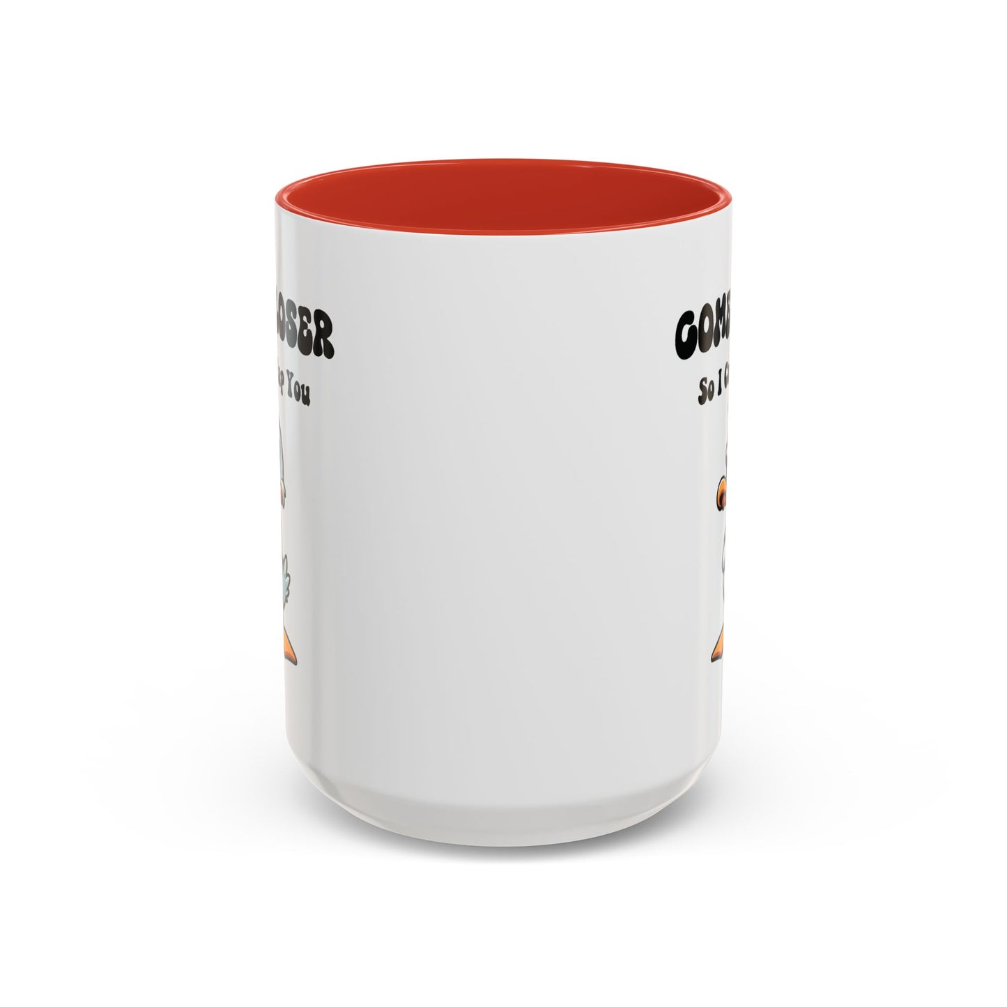 Office Mug - Come Closer