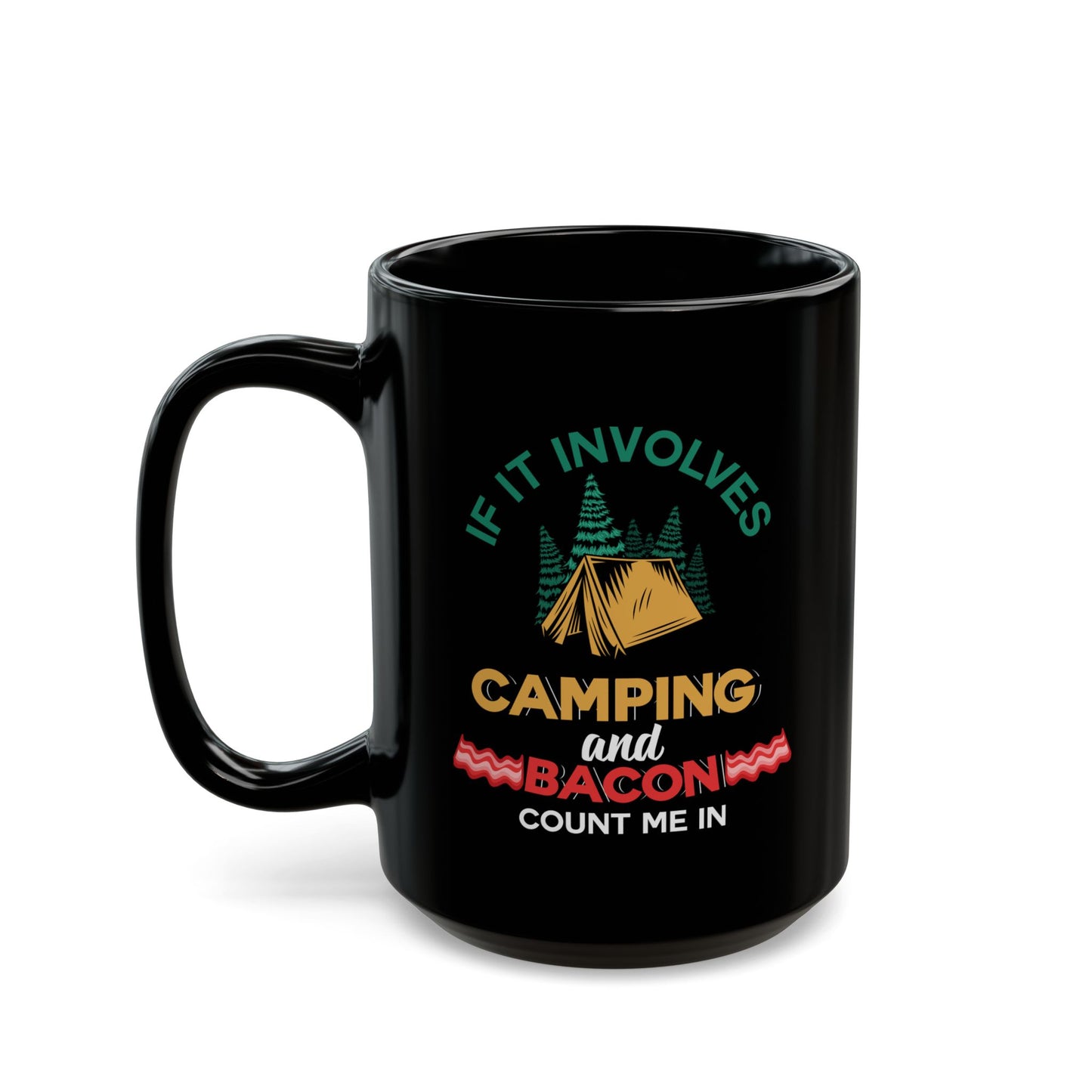 Adventure Mug - If It Involves Camping