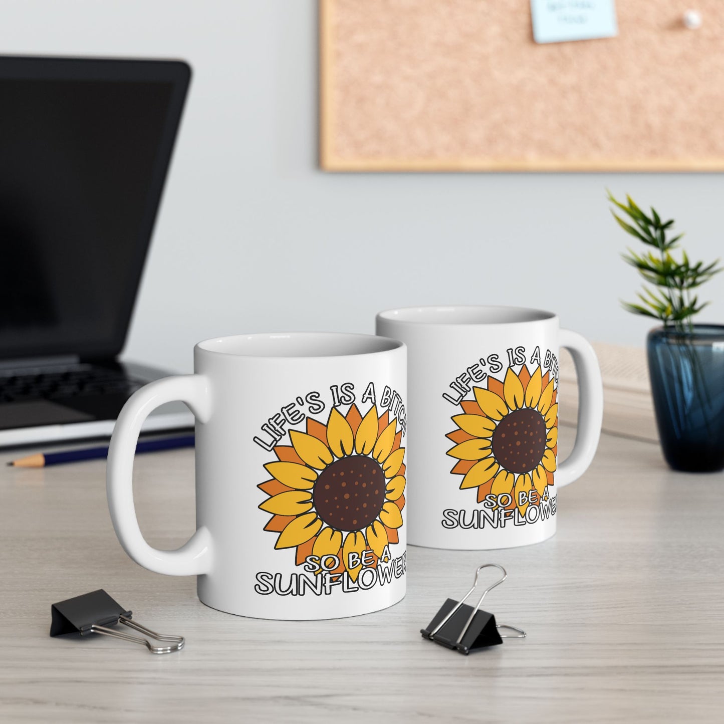Humor Mug - Life is a Bitch