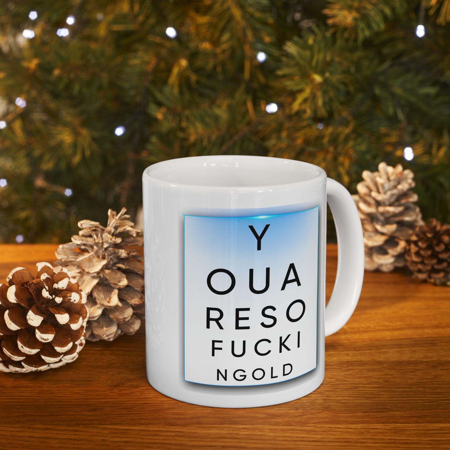 Humor Mug - Eye Test Fucking Old