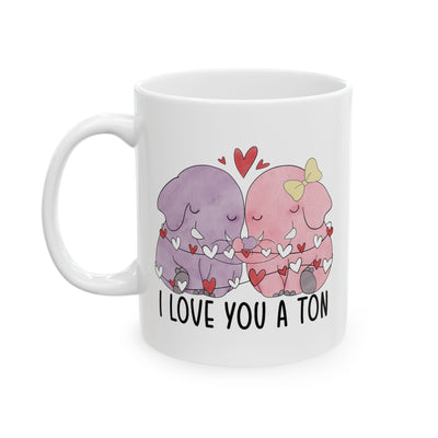 Anniversary Mug - I Love You a Ton