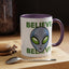 Alien Mug - Believe