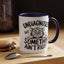 Animal Mug - Undiagnosed But Somethin' Ain't Right