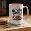 Animal Mug - Not Today Human
