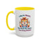 Office Mug - I May Be Crazy