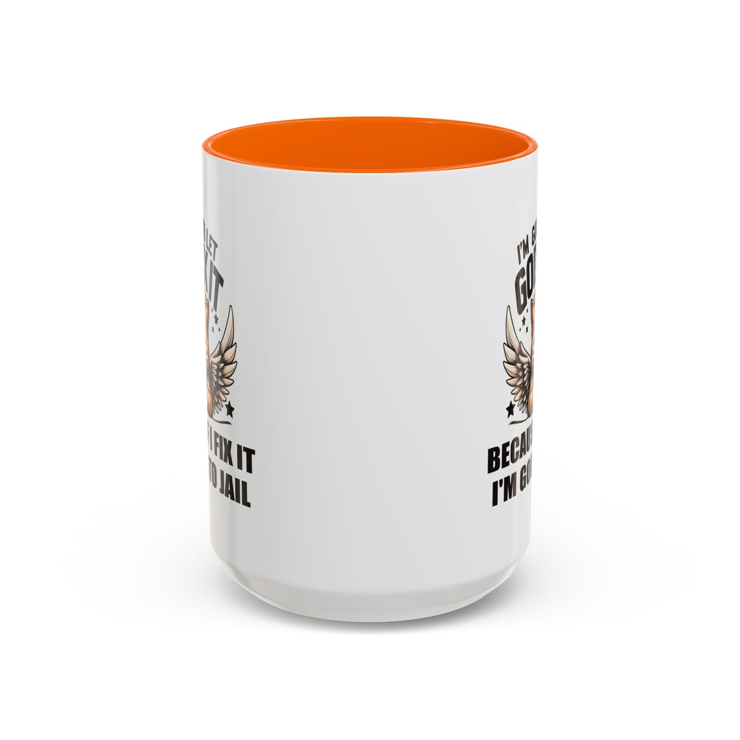 Humor Mug - I'm Going to Let God Fix It