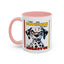 Humor Mug - I Had My Patience Tested