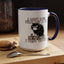 Humor Mug - I Don't Care What Day it is