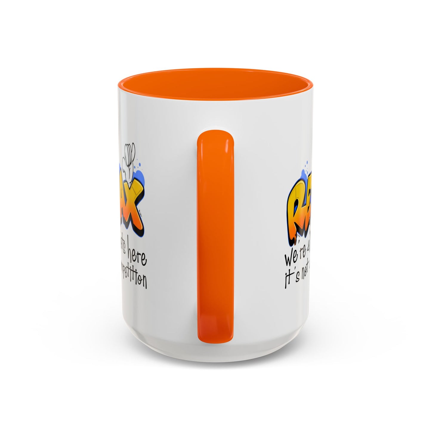 Humor Mug - Relax We're All Idiots Here