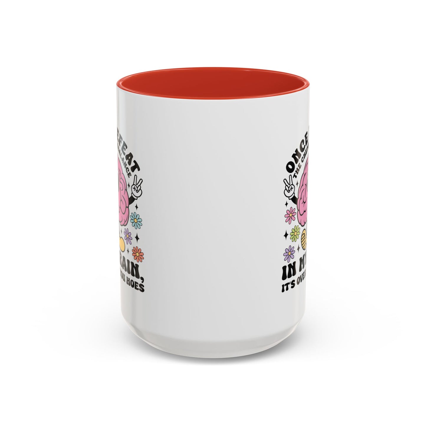 Humor Mug - Once I Defeat This Chemical Imbalance