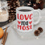Anniversary Mug - Love You Most