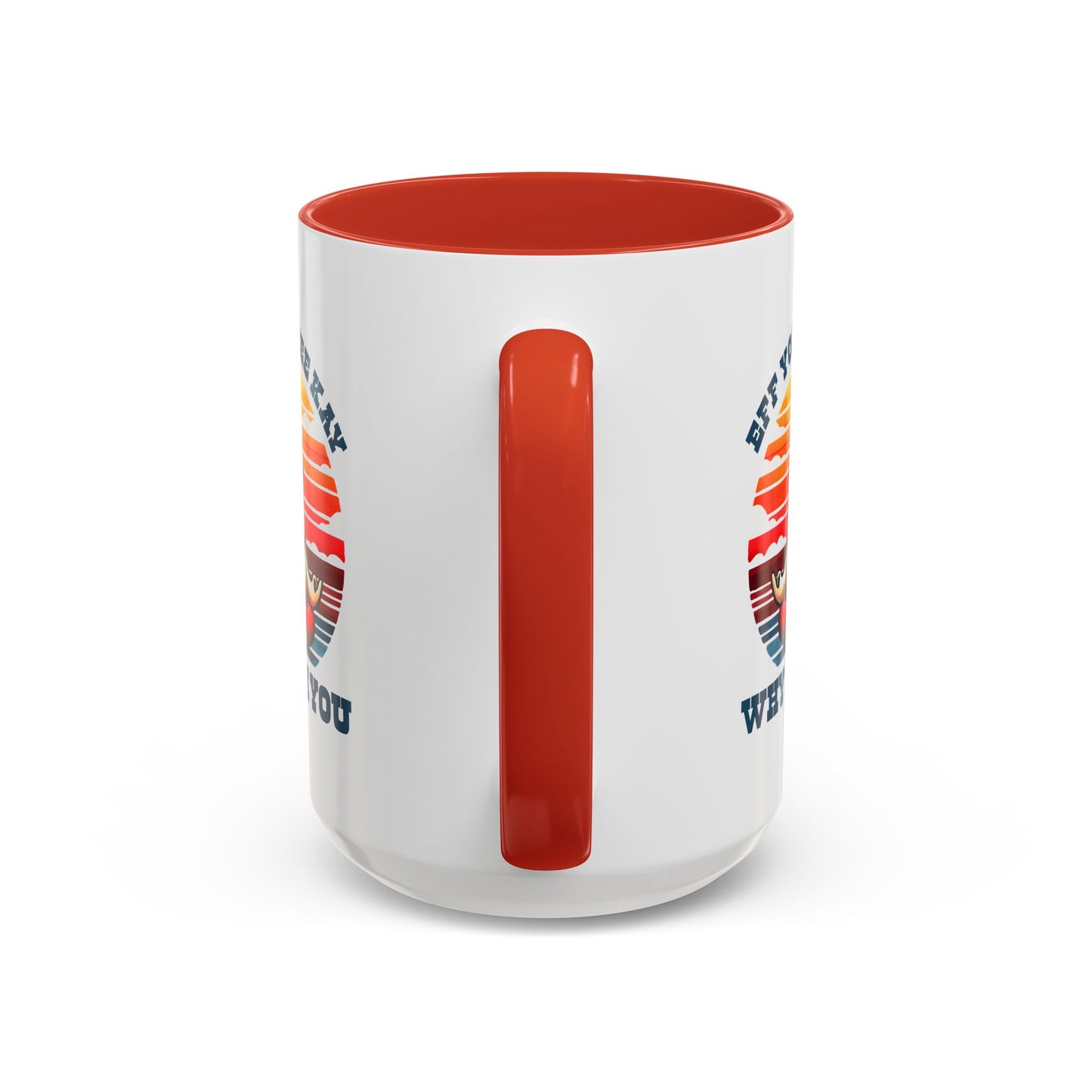 Adult Mug - Eff You See Kay Why Oh You Chicken