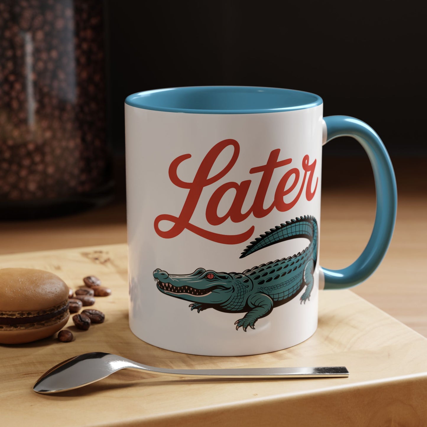Humor Mug - Later Gator
