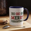 Christmas Mug - Ho Ho Ho Merry Christmas Green & Red Text 2