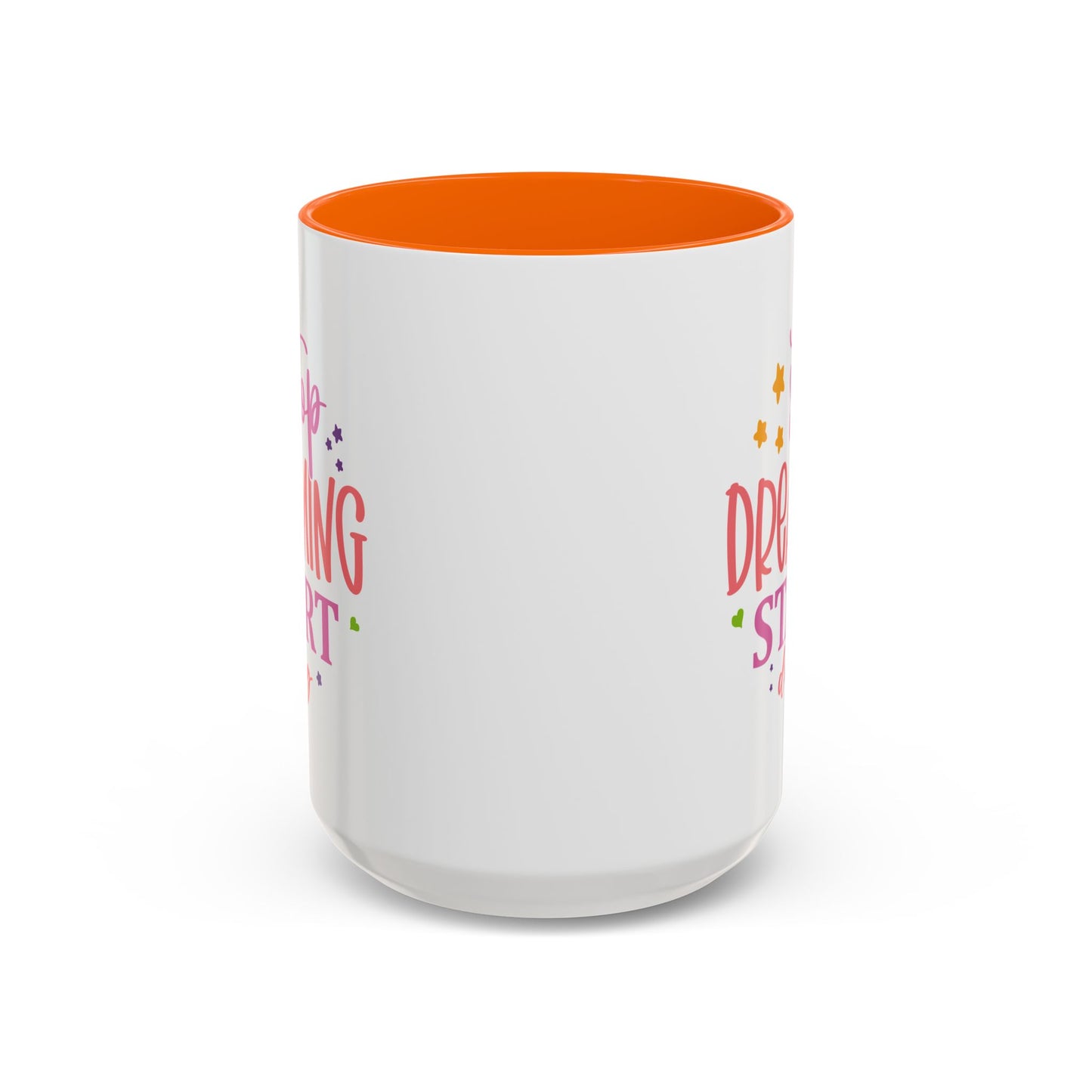Motivation Mug - Stop Dreaming Start Doing