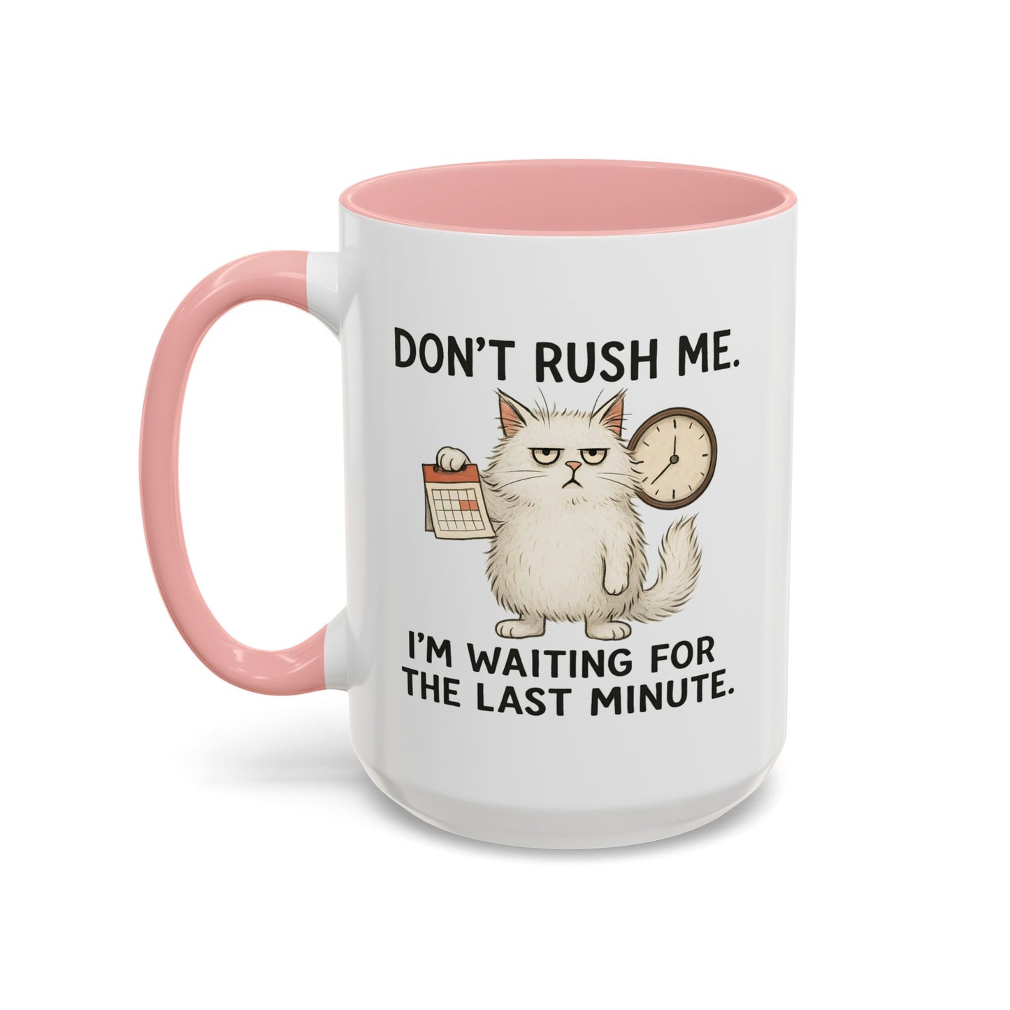 Animal Mug - Don't Rush Me