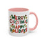 Christmas Mug - Merry Christmas Happy Holidays Decorative Text