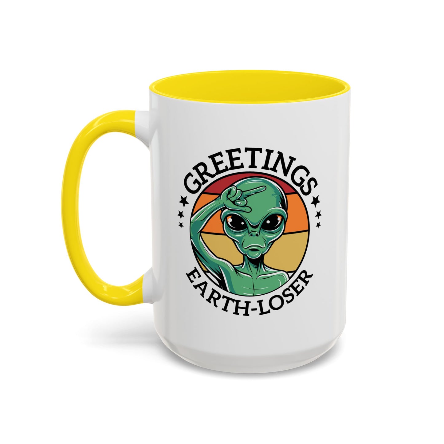 Alien Mug - Greetings Earth-Loser