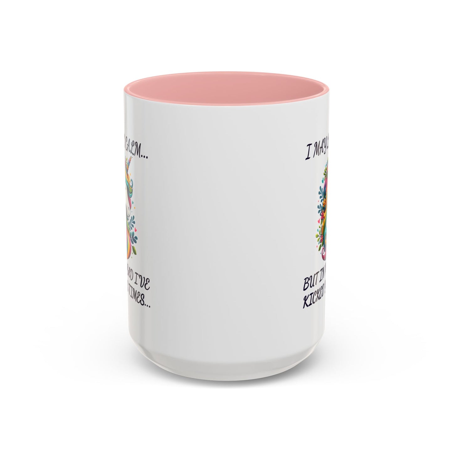 Humor Mug - I May Look Calm