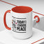 Humor Mug - Today I Choose Peace