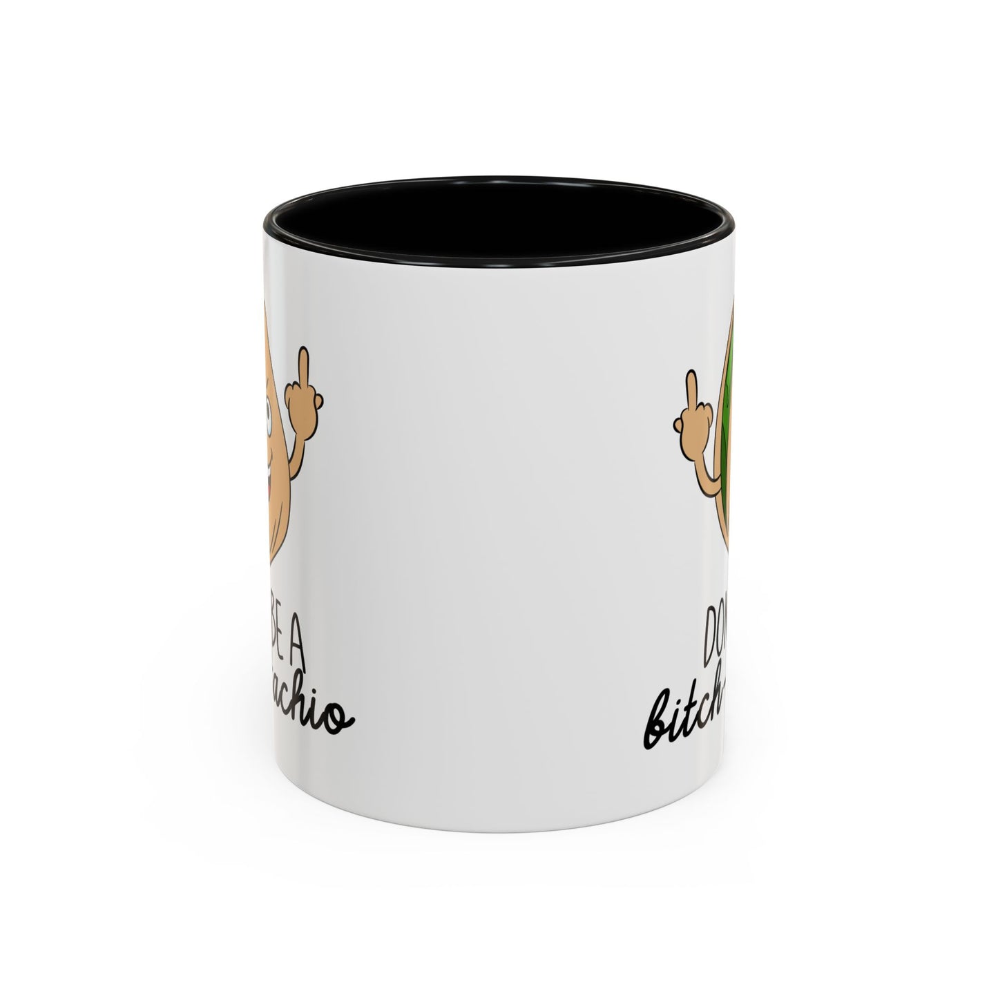 Adult Mug - Don't Be A Bitch-Stachio