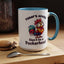 Humor Mug - Today's Advice Don't Be A Peckerhead