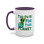 Alien Mug - Too Cute For This Planet