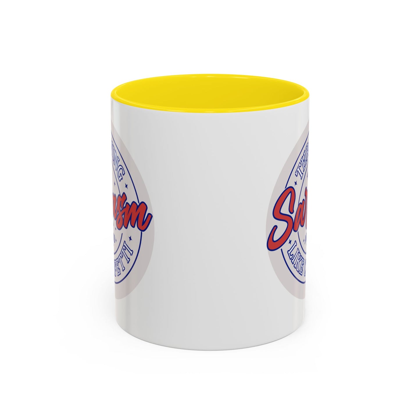 Humor Mug - Throwing Sarcasm Around Like Confetti