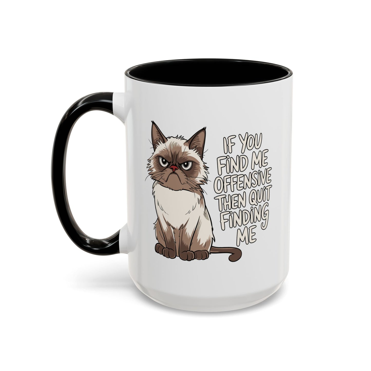 Animal Mug - If You Find Me Offensive