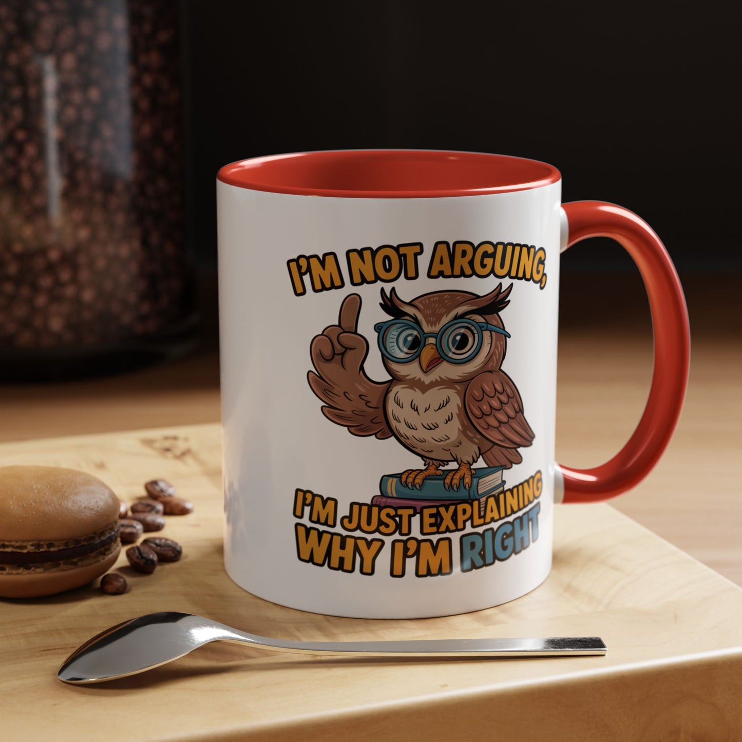 Office Mug - I'm Not Arguing
