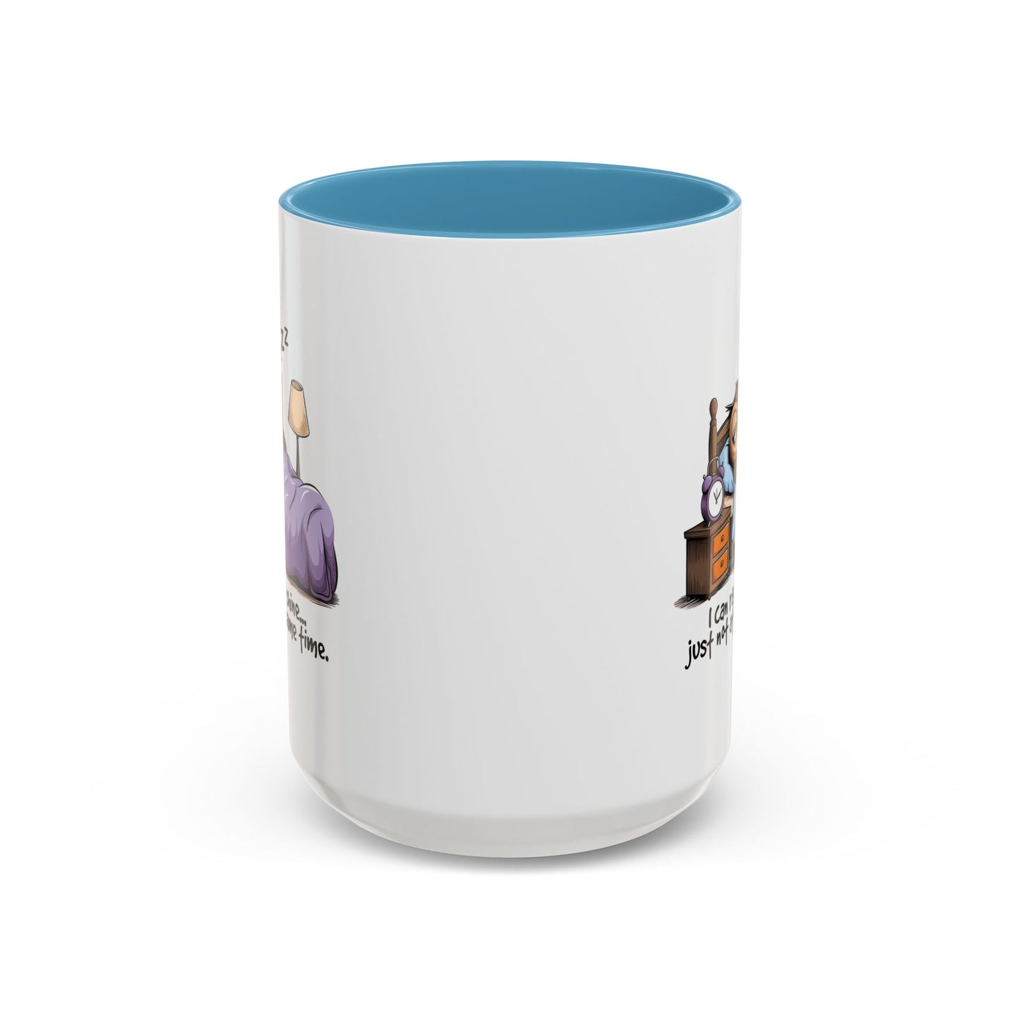 Humor Mug - I can Rise and Shine