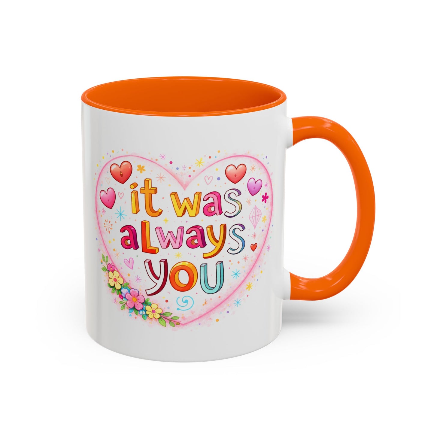 Anniversary Mug - It Was Always You