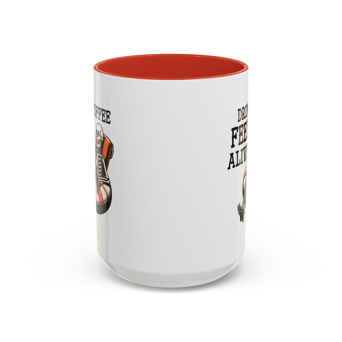 Humor Mug - Drink Coffee Feel Alive